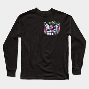 Drop the Beat DJ Beet (Back Print) Long Sleeve T-Shirt